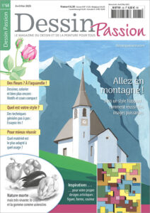 L'illustration montre la première page du numéro 68 de la magazine Dessin Passion. Le motif principal est une église devant un décor de montagne, peinte à la gouache dans un style frappant. En haut à gauche, on voit une rose peinte à l'aquarelle. Dans le coin inférieur gauche se trouve une nature morte avec aubergine, poivron et artichaut, dessinée au crayon. En bas à droite se trouve une peinture géométrique abstraite réalisée avec des couleurs opaques.
