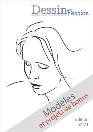 L’image montre le titre du PDF "Modèles et projects de bonus" du magazine Dessin Passion n° 71.