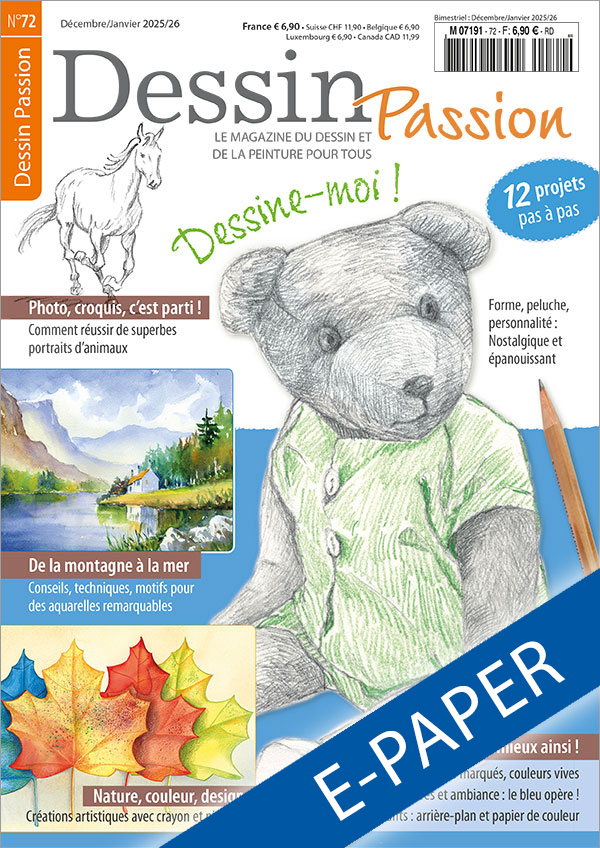L'illustration représente la couverture du numéro 72 de l'édition numérique du magazine Dessin Passion. Le motif principal est un ours en peluche dessiné au crayon et au crayon de couleur. Les autres motifs sont un cheval au galop dessiné au crayon, un paysage de montagne avec un lac peint à l'aquarelle, ainsi qu'une nature morte graphique composée de feuilles d'érable peintes à l'aquarelle et de détails au crayon de couleur.
